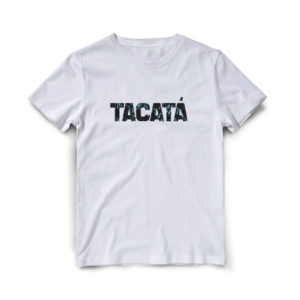 Camiseta Tacatá